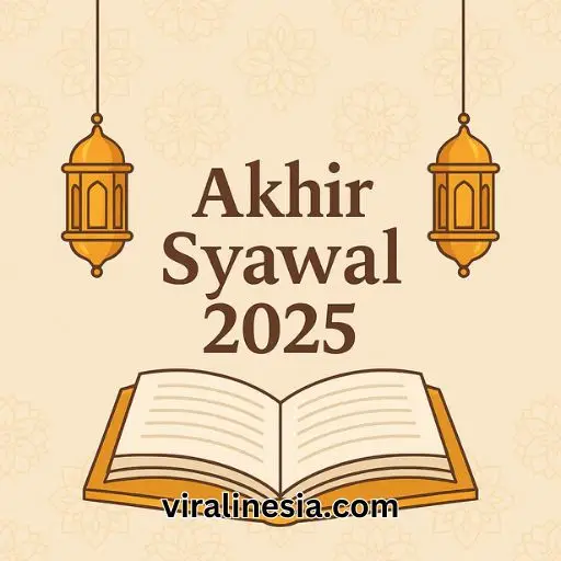 Akhir Syawal 2025