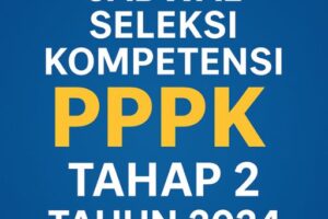 Jadwal Seleksi Kompetensi PPPK