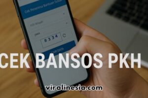 Cek Bansos PKH Terbaru